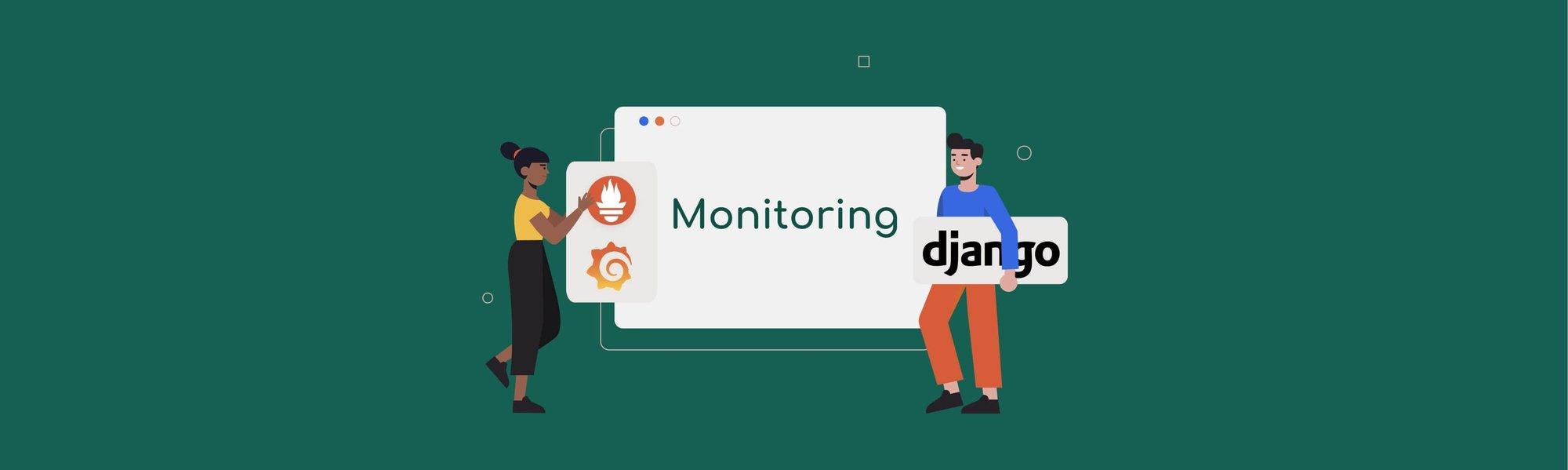 Monitor Django App With Prometheus and Grafana